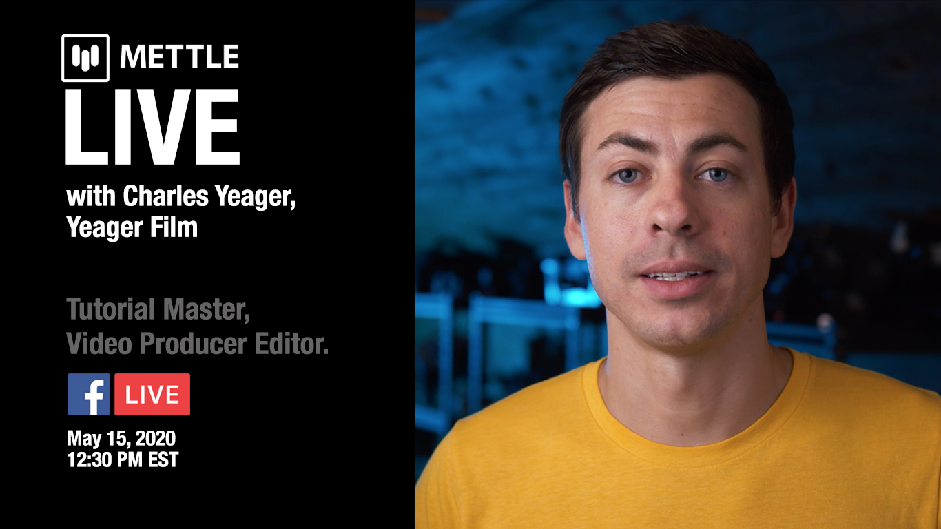 Mettle Live with Charles Yeager: Master Tutorials and More