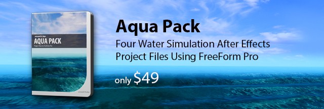 Aqua Pack - Project Files for After Effects/FreeForm + FreeForm Pro