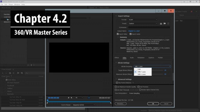 Chapter 4.2: Build a Custom Preset in AME for 360/VR – Part 1 | 360/VR Master Series