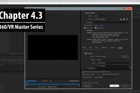 Chapter 4.3: Build a Custom Preset in AME for 360/VR – Part 2 | 360/VR Master Series