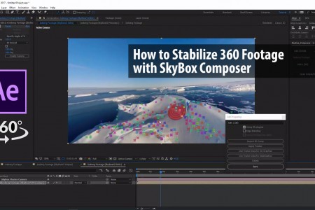 How to Stabilize 360 Footage with SkyBox Composer | Charles Yeager
