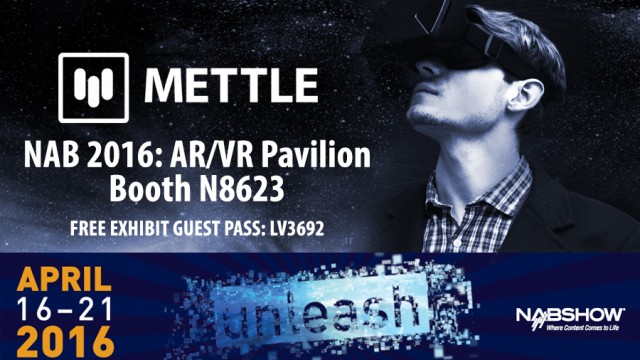 Visit Mettle at NAB | Booth N8623 | Augmented and Virtual Reality Pavilion